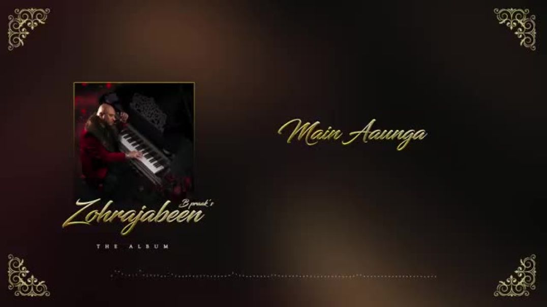⁣B_Praak_-_Main_Aaunga__Lyric_Video____Jaani___Arvindr_Khaira___Zohrajabeen(360p)