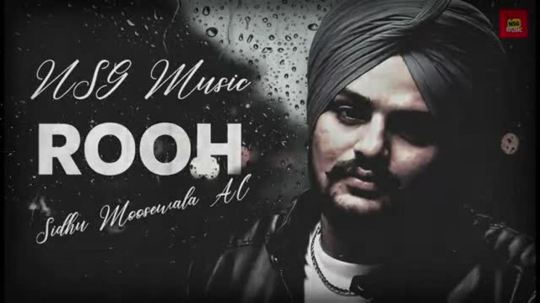 ⁣Rooh_Sidhu_Moosewala_New_Song_Sheera_Jasvir_NSG_Music(360p)