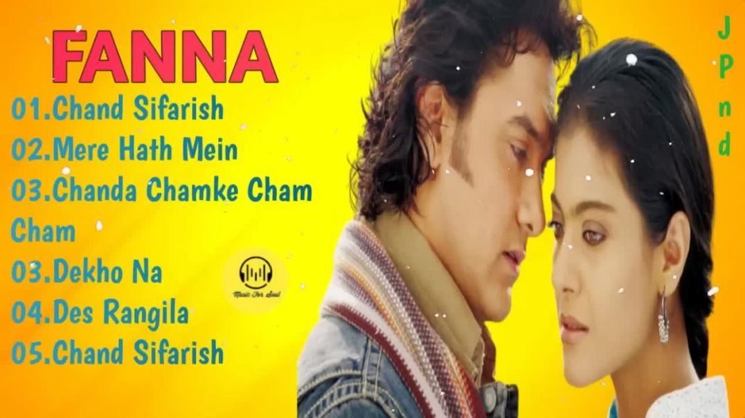 Fanaa Movie All Songs __ Audio Jukebox __ Aamir kh(720P_HD)