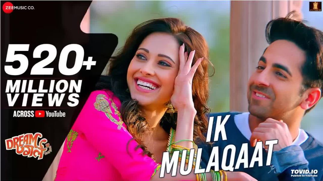⁣Ik Mulaqaat - Dream Girl _ Ayushmann Khurrana, Nushrat Bharucha _ Meet Bros Ft