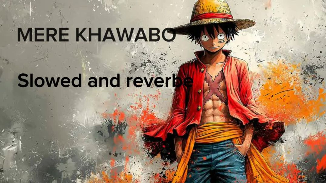 ⁣Mere Khawabo  _Aarav _ slowed and reverbe _ _song _romticsong(720P_HD)