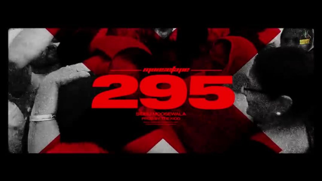 ⁣295 (Official Audio) _ Sidhu Moose Wala music 🎵🎶