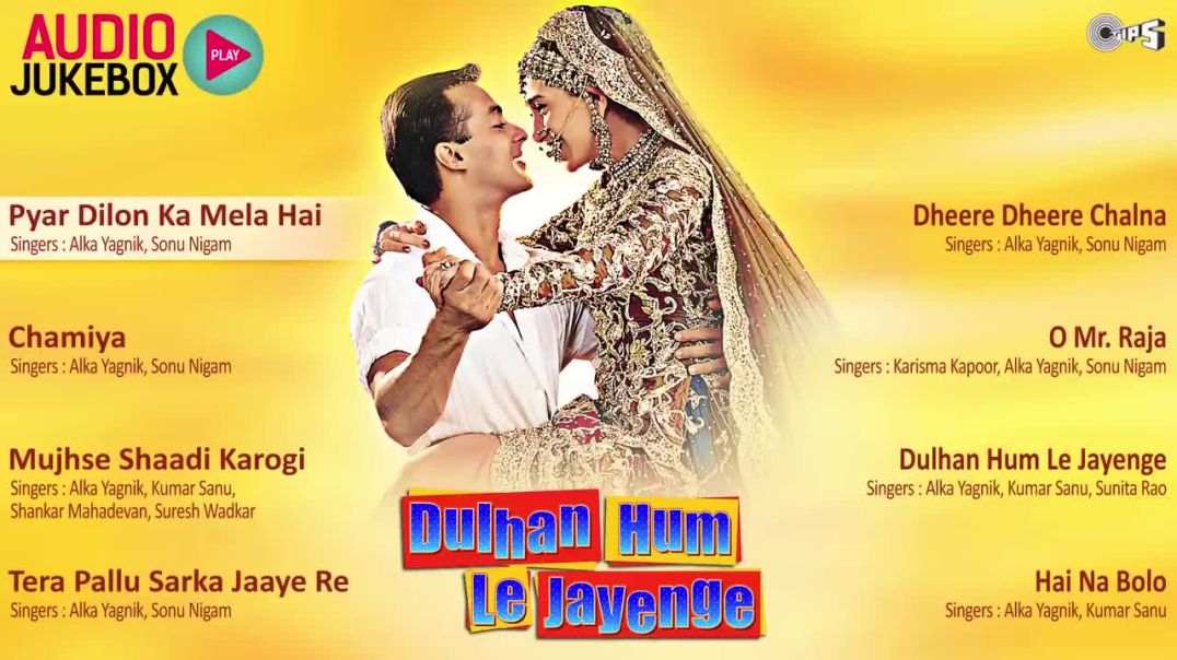⁣Dulhan Hum Le Jayenge (Full Audio JukeBox) Salman Khan, l Karishma Kapoor l 720p