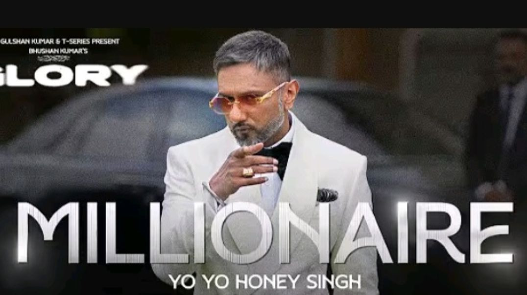 ⁣MILLIONAIRE SONG #YoYoHoneySingh _GLORY
