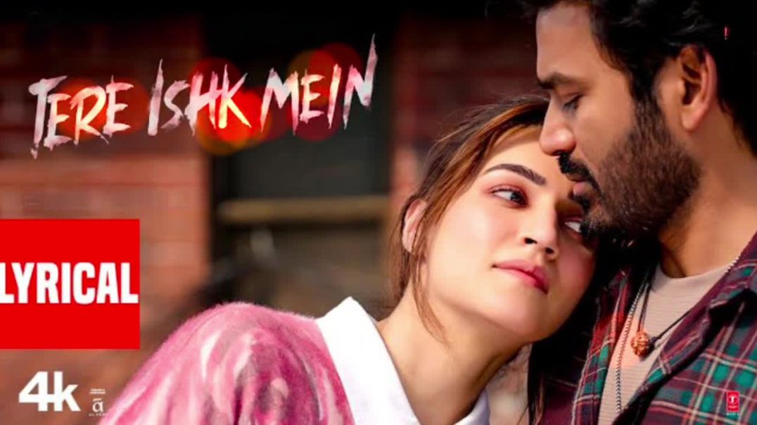 ⁣TERE ISHQ MEIN SONG LYRICS| NEW BOLLYWOOD SONGS