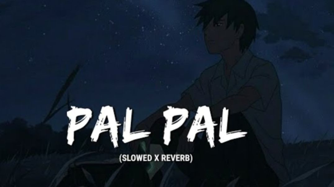 ⁣Afusic - Pal Pal  Lofi version  Slowed Reverb