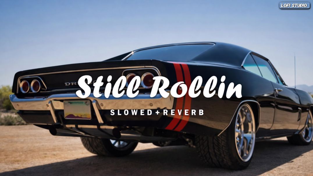 ⁣Still Rollin - Shubh (Slowed & Reverb) I Punjabi LoFi Song