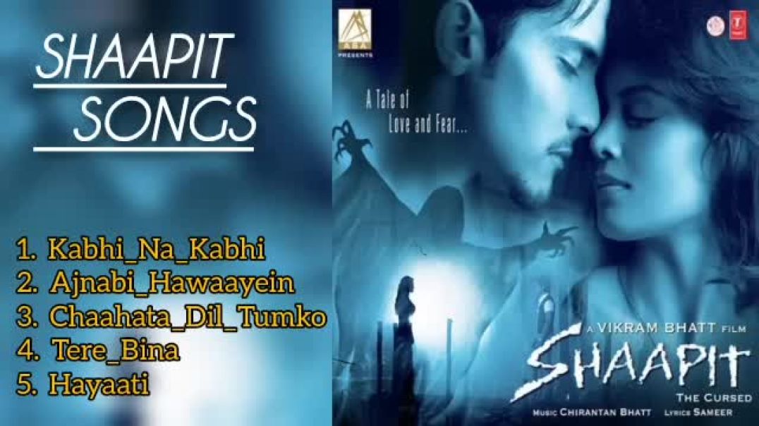 ⁣Shaapit Movie All Hits Songs 2025 __ MP3 Hit Hindi Song ❤️🌹(360P)