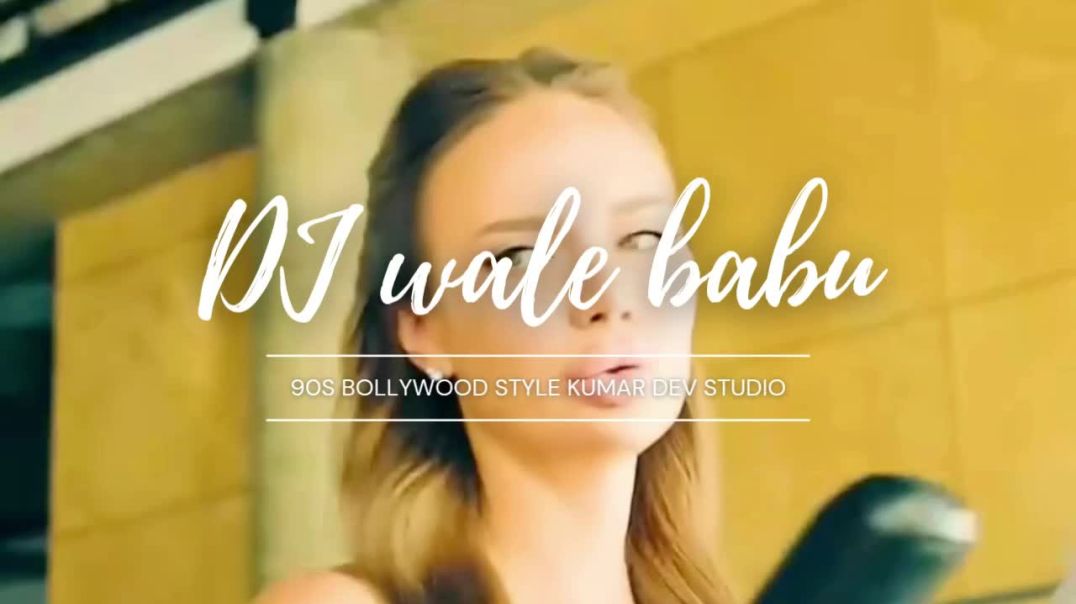⁣DJ wale Babu 90s Bollywood style kumar dev studio 2026