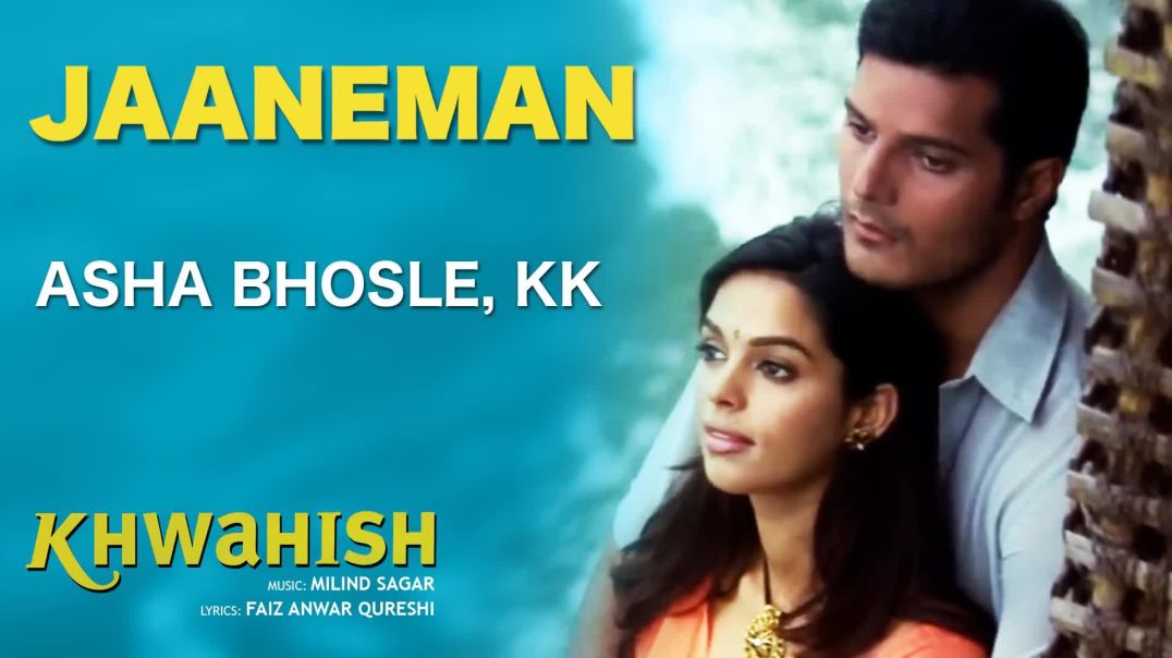 ⁣Jaaneman Best Audio Song - Khwahish_Mallika Sheraw(1080P_HD)