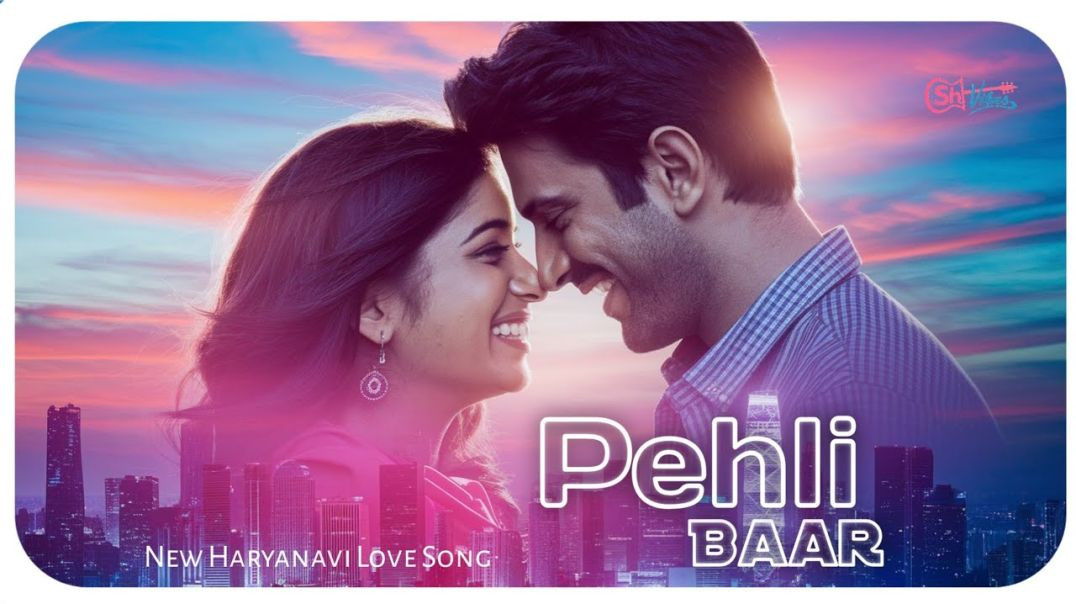 ⁣New Haryanavi Love Song 2025 - Pehli Baar | Satu Hindustani Vibes New Songs
