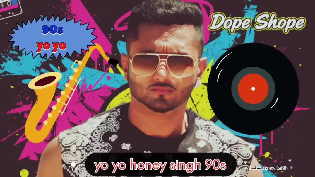 ⁣DOPE SHOPE 90s style __ yo yo honey singh ai song__ _yoyohoneysingh _90ssong _aisongs _viralsong(720