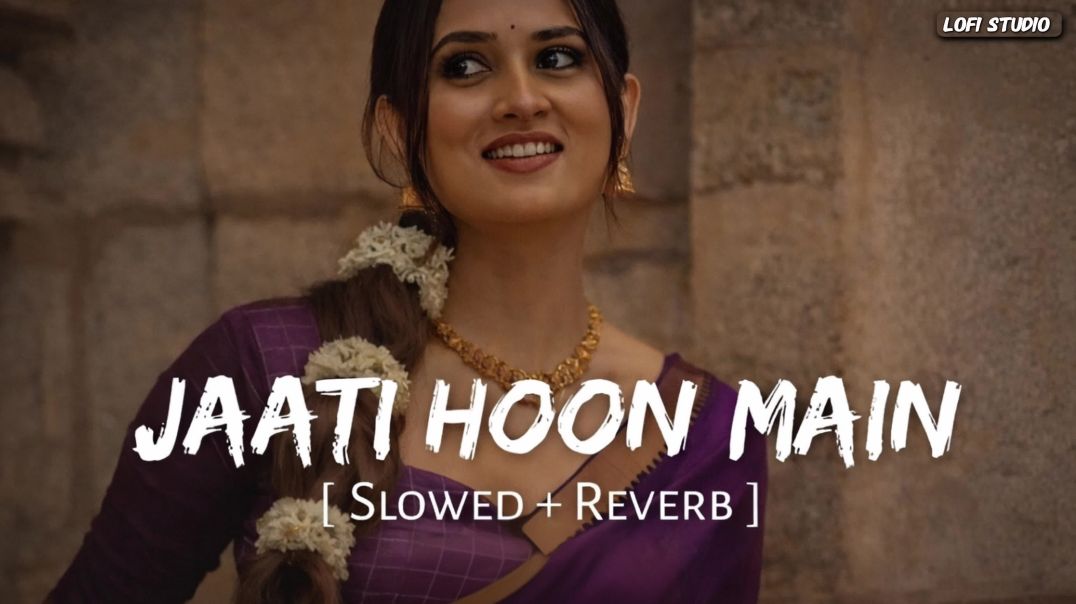 ⁣🎧 Jaati Hoon Main Jaldi Hai Kya – Slowed & Reverb | 90s Romantic LoFi | Kumar Sanu 🎶