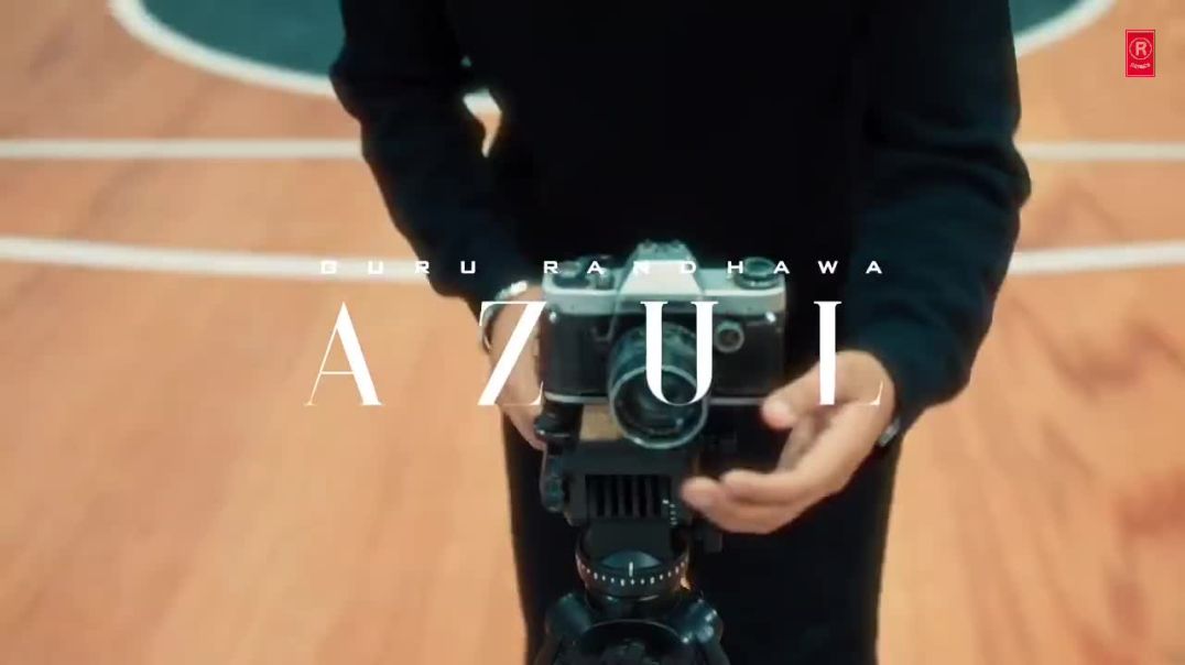 ⁣GURU RANDHAWA - <br> <br>"AZUL" MV