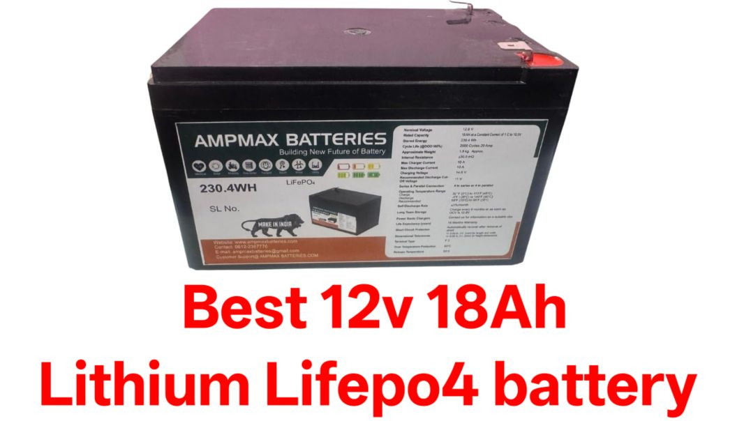 ⁣Ampmax 12V 18Ah LiFePO4 Battery Unboxing & Full Review | हिंदी