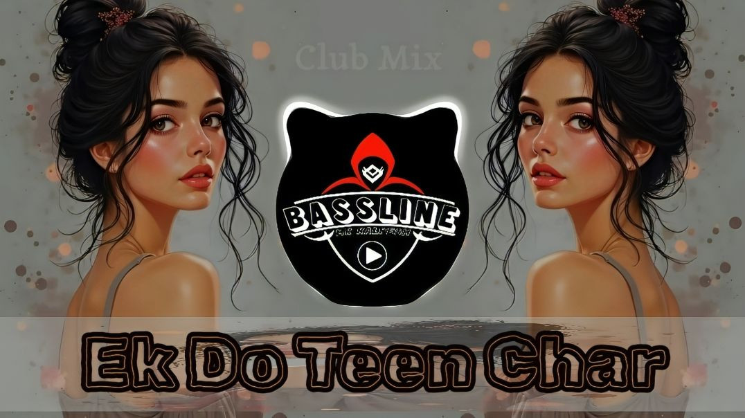 ⁣Ek do teen | Hip Hop | Club MIX | New Remix Song | Bassline7