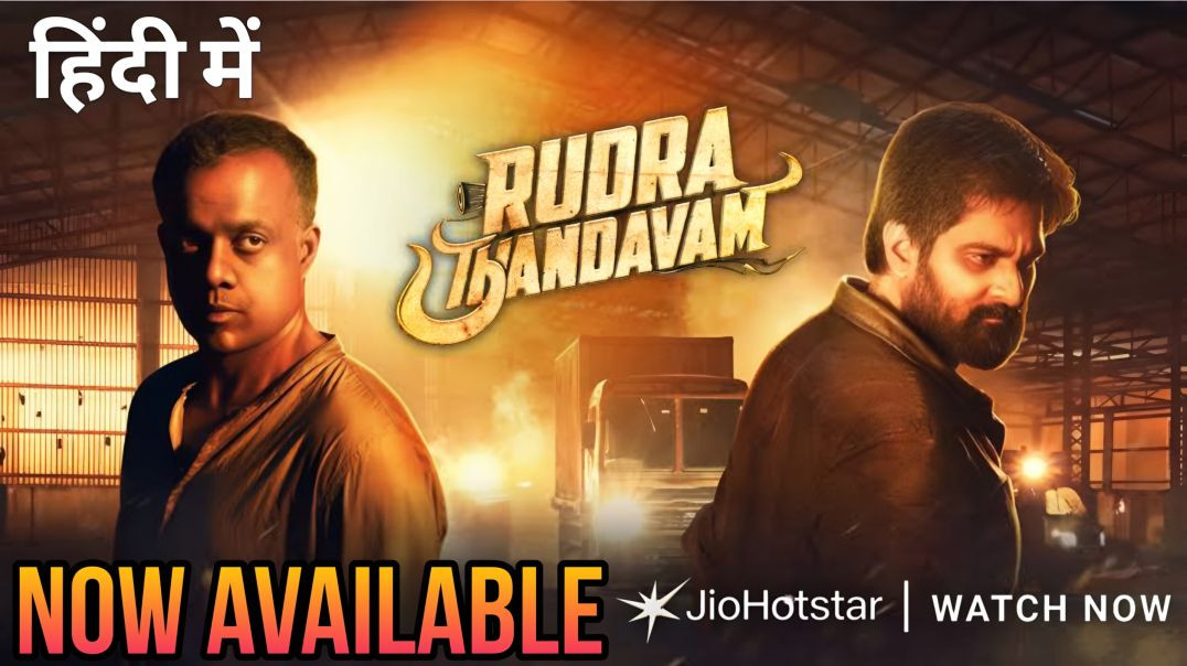 ⁣Rudra Thandavam Now Streaming in Hindi | Rudra Thandavam Hindi Dubbed Available in Hindi | New Movie