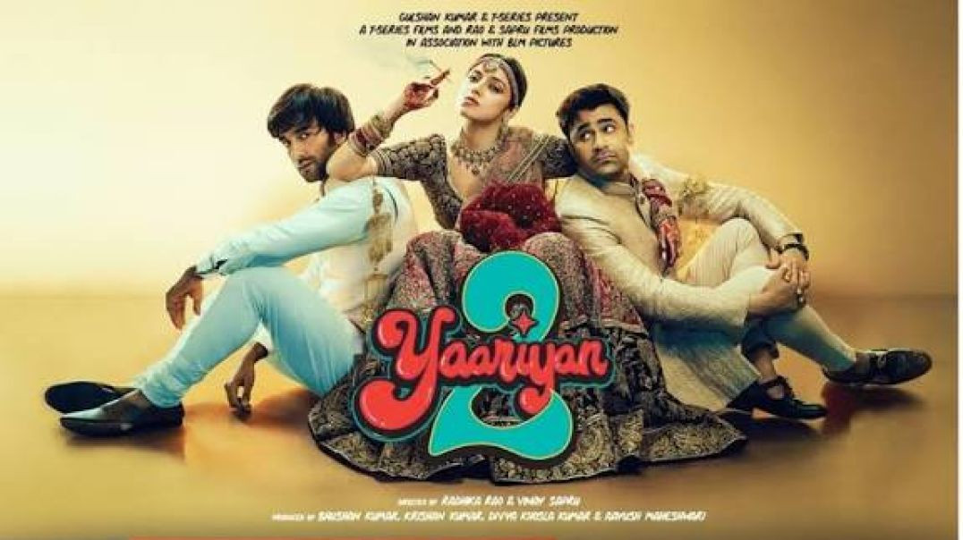 ⁣Yaariyan 2 (2023) Hindi 1080p