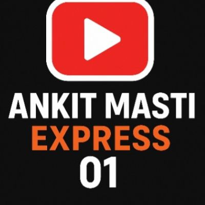 AnkitMastiexpress01