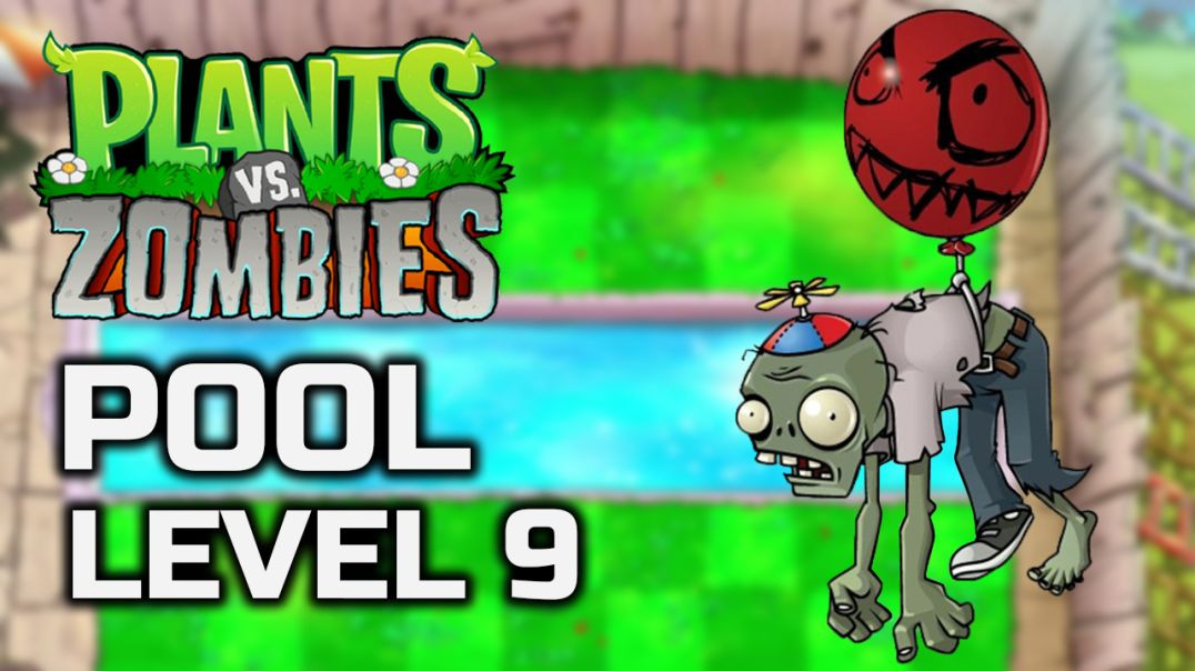 ⁣Plants Vs Zombies Pool Level 9