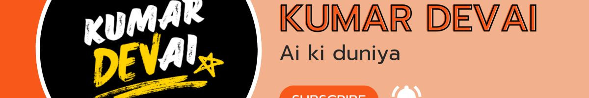 Kumar Dev Ai