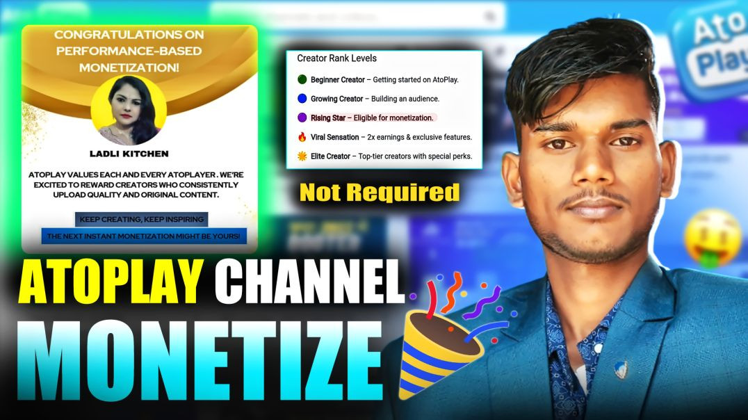 ⁣AtoPlay Channel Monetize 🎉 🤑! Without Criteria Complete 🤔🤫?