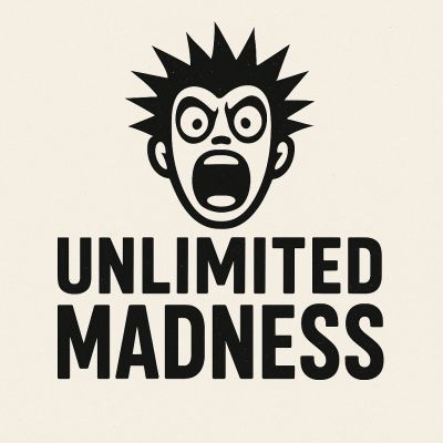 Unlimited Madness