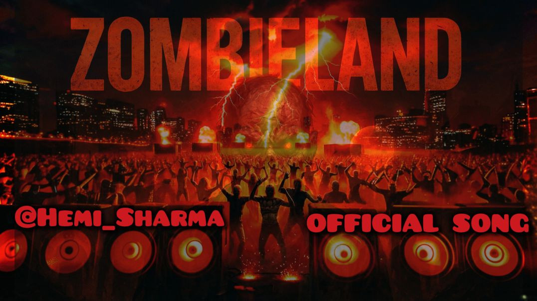 ⁣Zombieland (ज़ॉम्बी की दुनिया) 💀 | Hemi Sharma | Official Song
