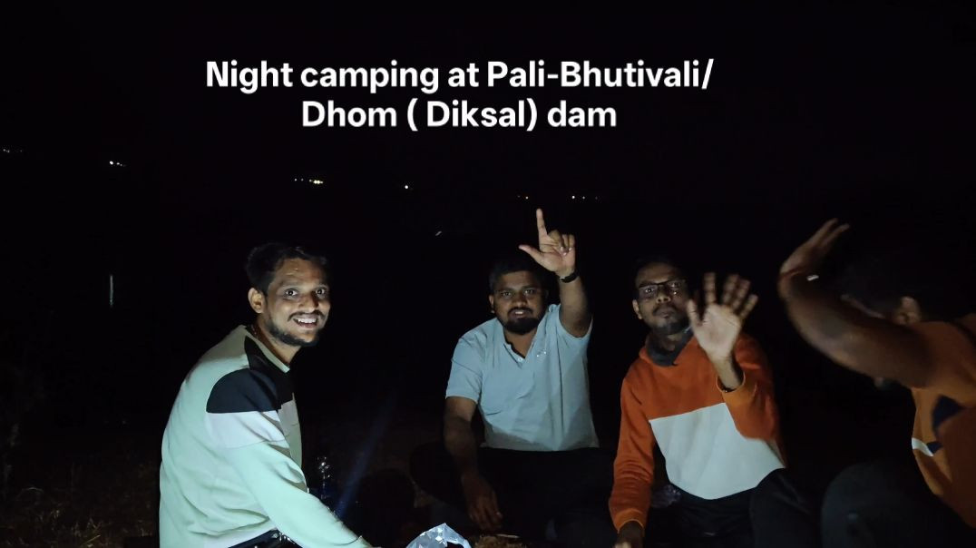 ⁣Night Camping at Pali-Bhutivali Dam | Dhom (Diksal) Dam | Bhivapuri Dam Camping Vlog Near Mumbai
