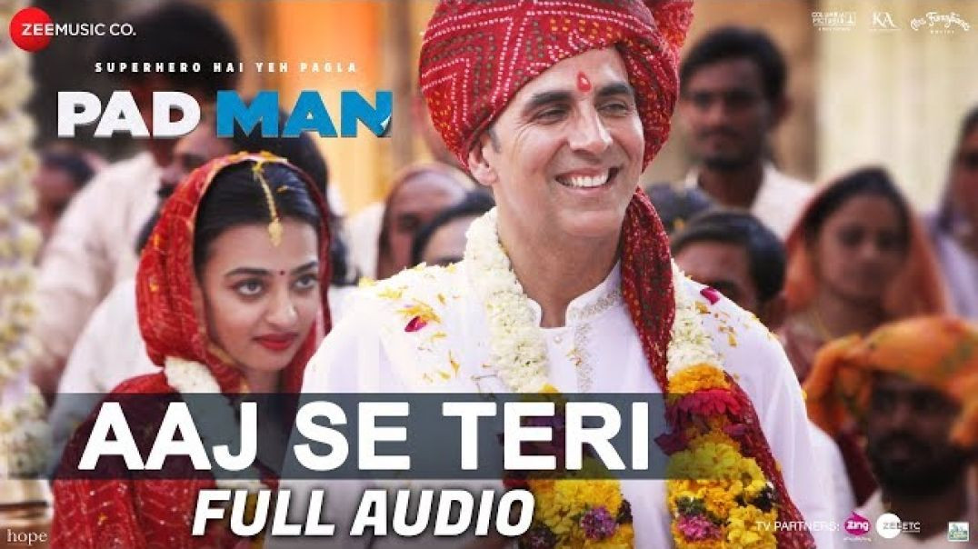 ⁣Aaj Se Teri - Lyrical _ Padman _ Akshay Kumar _ Radhika Apte _ Arijit Singh _ Amit Trivedi(720P_HD)