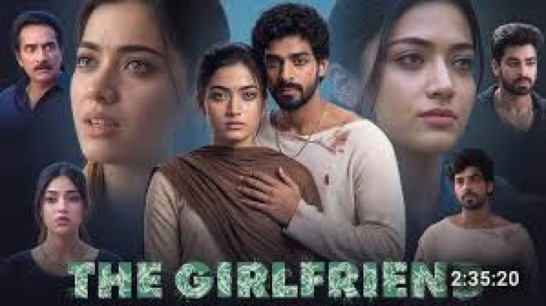 ⁣The.Girlfriend.2025.720p HD telegu in hindi movie