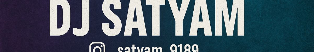 Dj Satyam