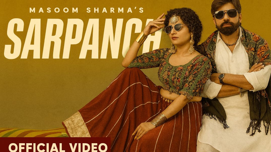 Sarpanch__Official_Video__Masoom_Sharma___Shiva_Choudhary___Harry_Lather___New_Haryanvi_Song_2025(10
