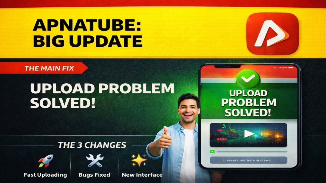 ⁣ApnaTube BIG UPDATE! 🚀 Upload Problem Finally Fixed ✅ (3 New Changes)