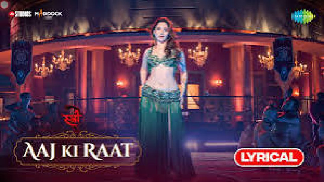 ⁣Aaj Ki Raat -Full Song _Stree 2_Tamannaah Bhatia_Rajkummar Rao_Sachin-Jigar_Madhubanti_Divya_Amitabh