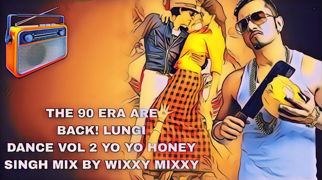 ⁣LUNGI DANCE 90S VERSION VOLUME 2 | YO YO HONEY SINGH #90S #YOYO #YOYOHONEYSINGH #HONEYSINGH