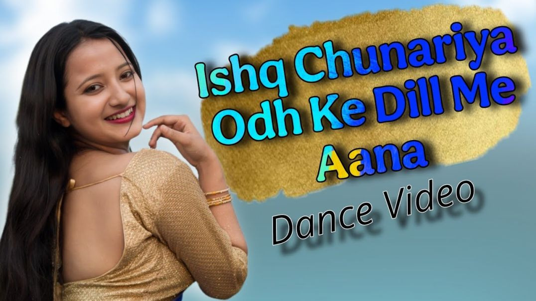 ⁣Ishq Chunariya Odh ke dill me aana Dance Video Jyoti Dance Tube