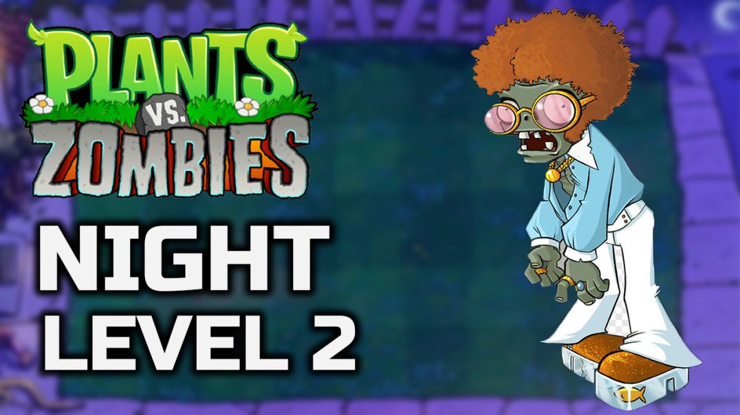 ⁣Plants Vs Zombies Night Level 2