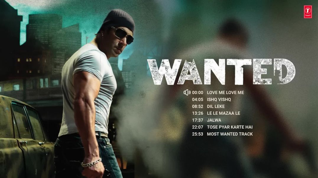⁣Wanted - Movie Full Album (Audio) Juekbox _ Salman Khan_ Ayesha Takia _ T-Series Bollywood Classics(