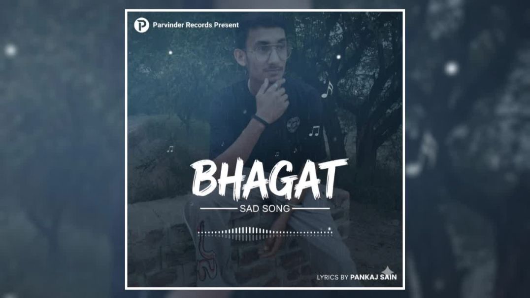⁣Bhagat song by pankaj sain