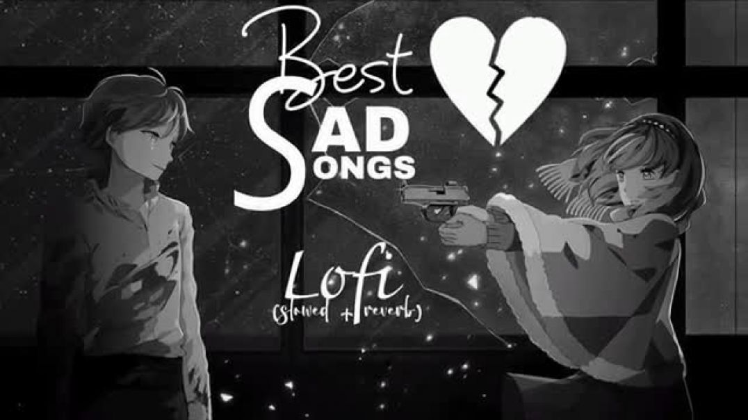 NON STOP HEART-BROKEN  SAD LOFI SONGS | BEST BROKEN SAD PLAYLIST | #instatrending