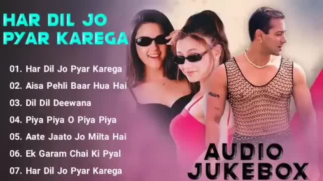 ⁣Har Dil Jo Pyar Karega Movie All Songs __ Audio Jukebox __ Salman Khan_Rani Mukherjee_Preity Zinta(3