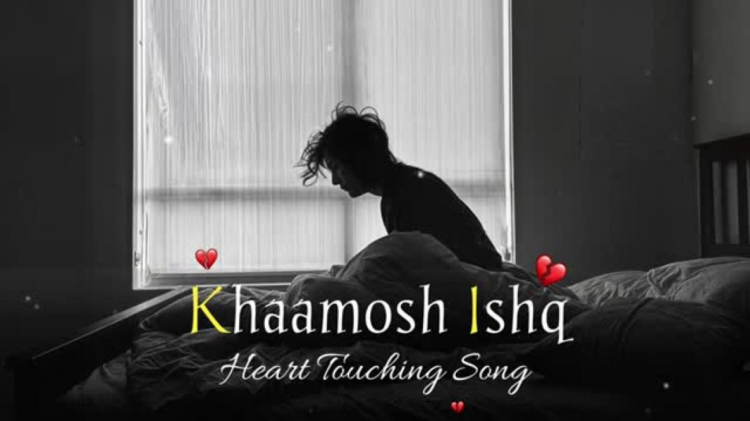 ⁣Khaamosh Ishq |  Song |  Lofi Sad Song |  Heart  Touching Song |  Harsh Mind