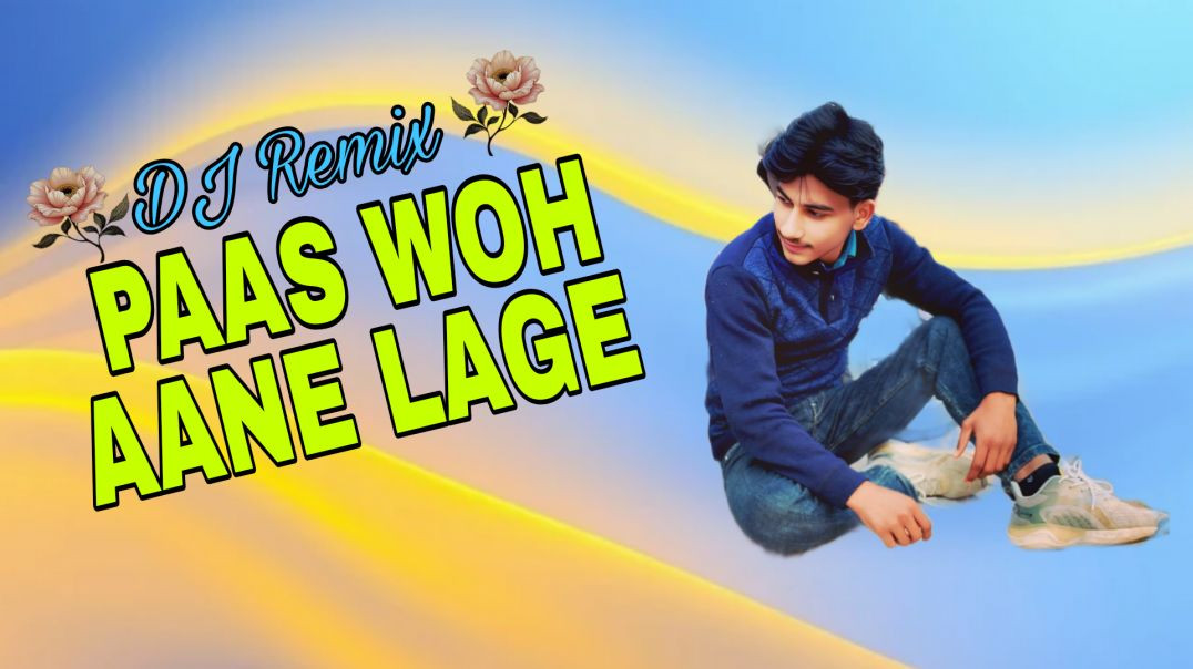 ⁣PAAS WOH AANE LAGE ( SONG )...HINDI SONG..#