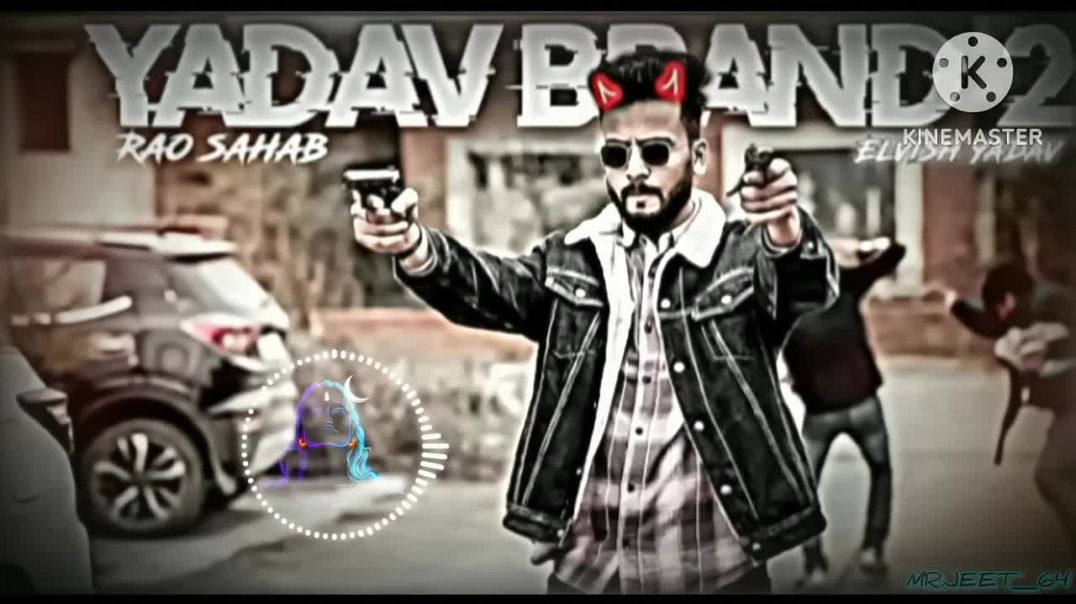 Yadav_brand_2_-_Elvish_yadav_Rao_saheb_Slowed_reverb_lofi_song_720P