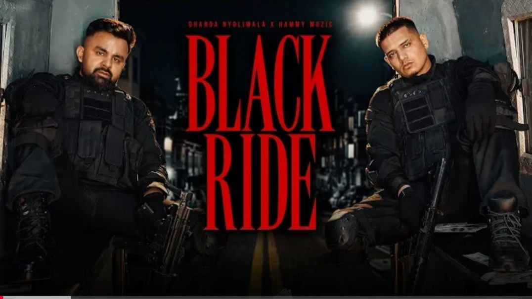 ⁣Black_Ride__Official_Music_Video__Dhanda_Nyoliwala___Hammy_Muzic(360p)