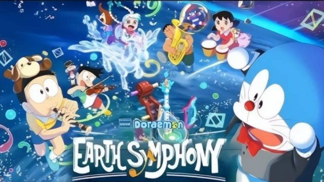 Doraemon movie the earth symphony Doraemon new movie full hindi dubbed Doraemon adventure (1080P_HD)