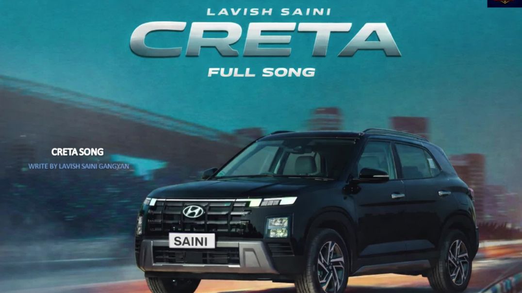 ⁣CRETA – The Ride | Full Song | Lavish Saini | Saini Singer 1