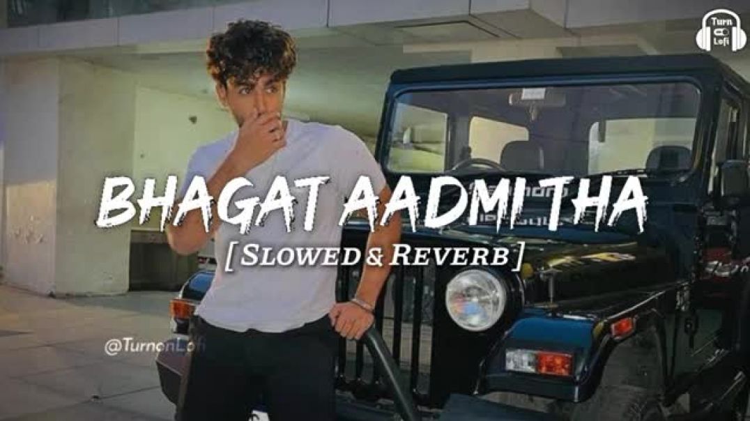 Bhagat_Aadmi_Tha_-_Slowed___Reverb___Pranjal_Dahiya___Masoom_Sharma___New_Haryanvi_Song_Lofi
