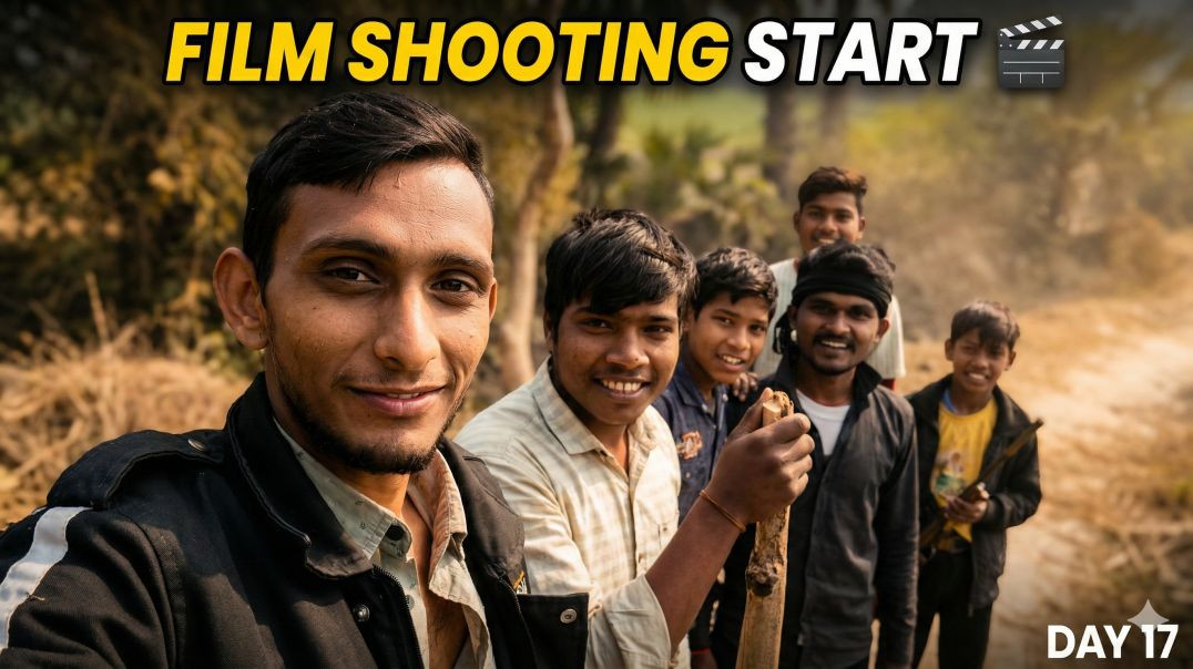 ⁣Village Boys Film Shooting 🎬 | Day 17 | Real Struggle